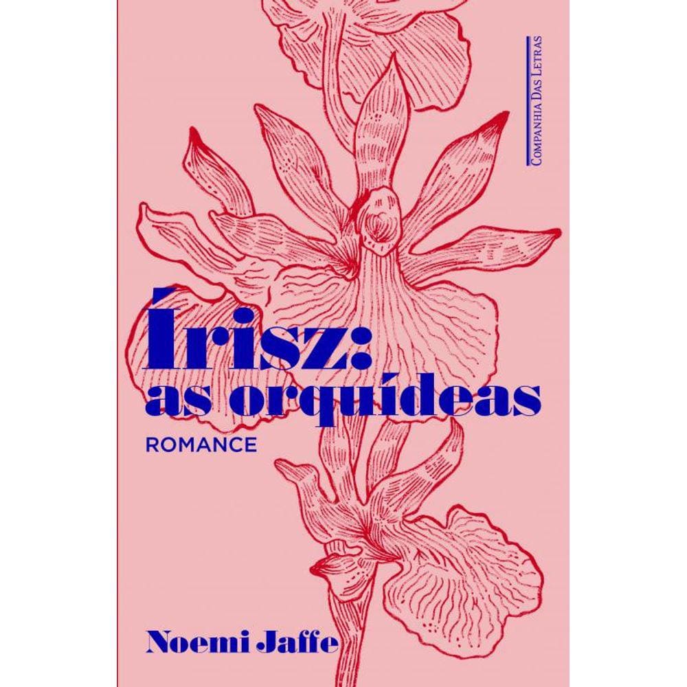 Írisz: as orquídeas