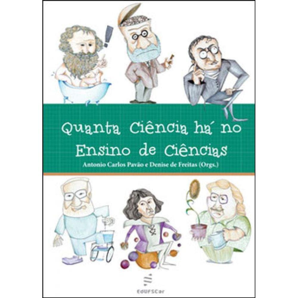 Quanta Ciência Há No Ensino De Ciências