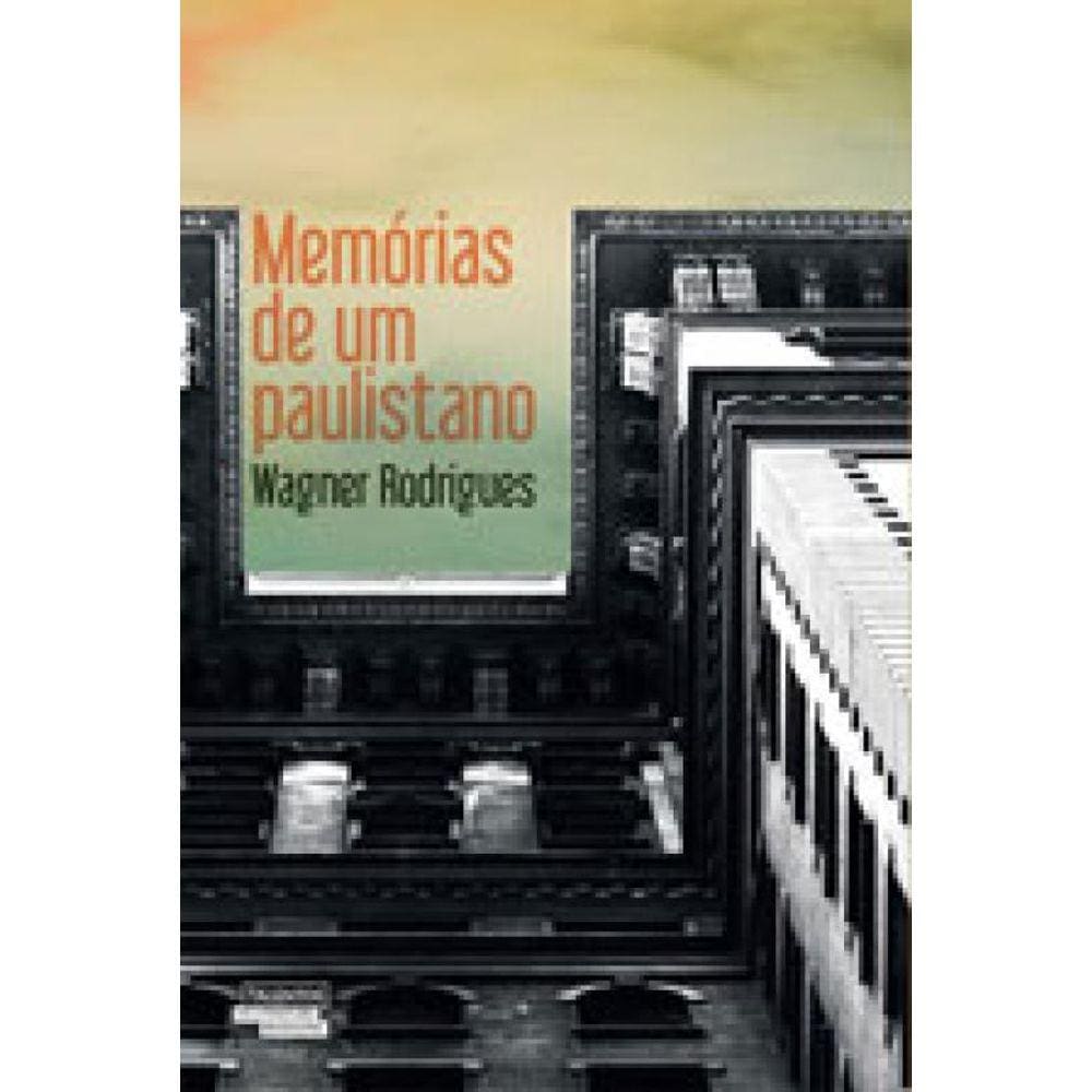 Memórias De Um Paulistano