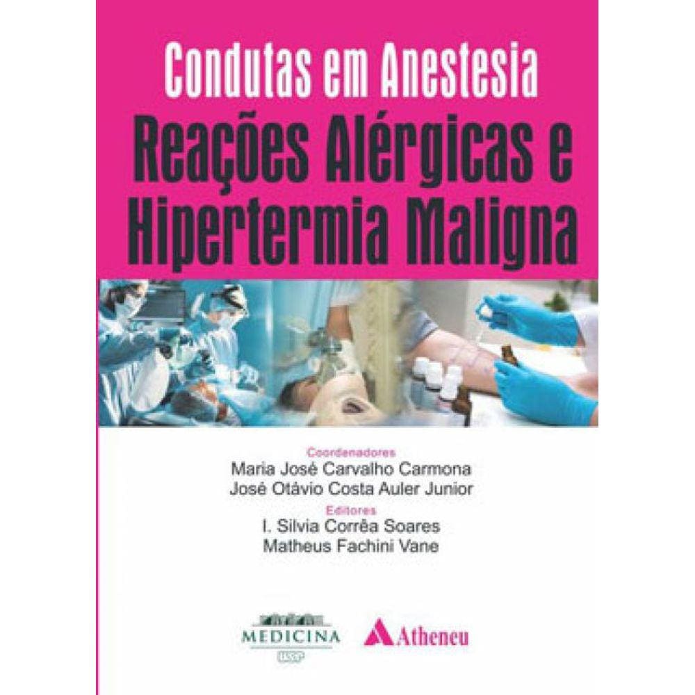 Reações Alérgicas E Hipertermia Maligna
