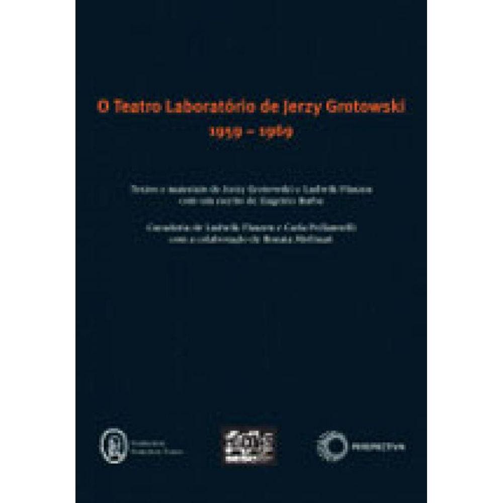 Teatro Laboratório De Jerzy Grotowski 1959 - 1969