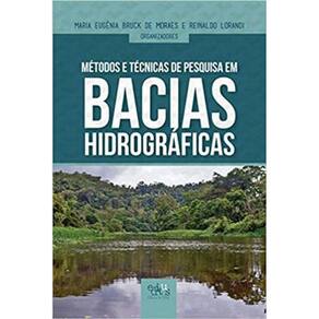 Metodos E Tecnicas De Pesquisas Em Bacias Hidrograficas