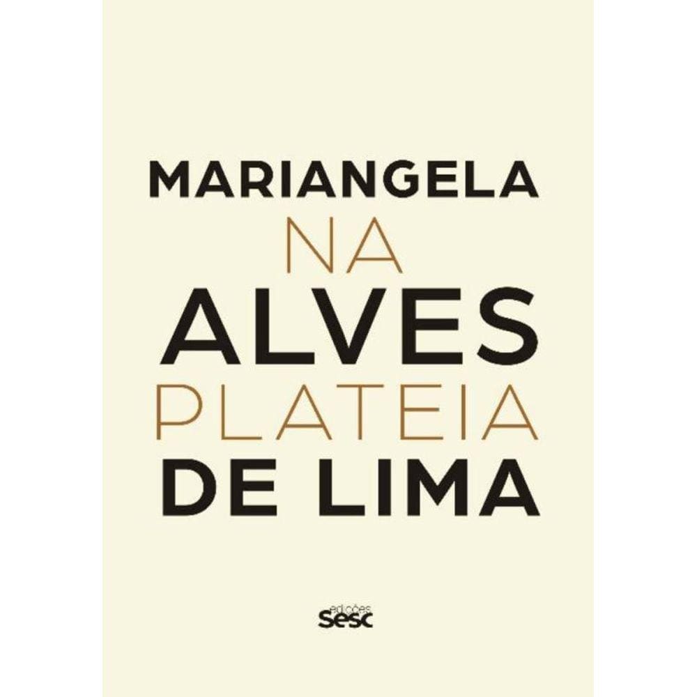Mariangela Alves De Lima - Na Plateia