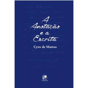 Anotaçao E A Escrita, A