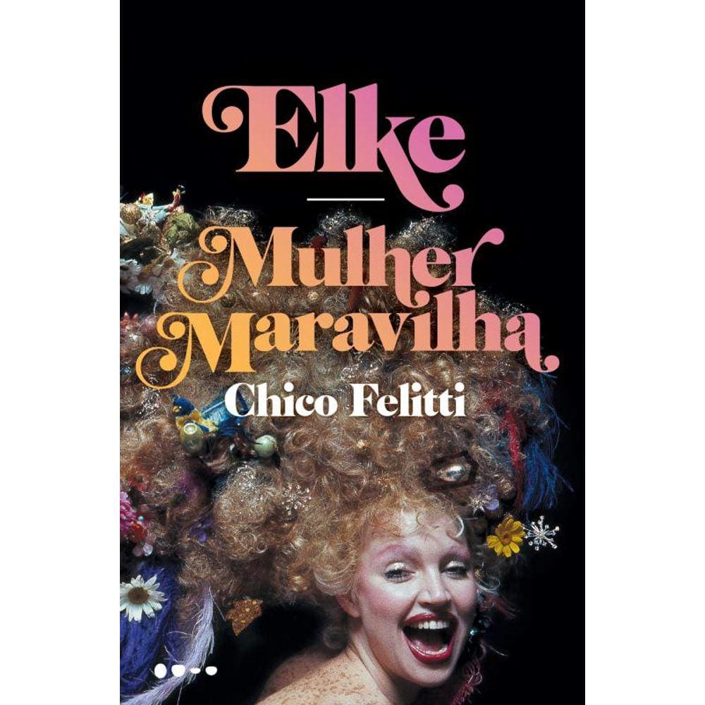 Elke: Mulher Maravilha