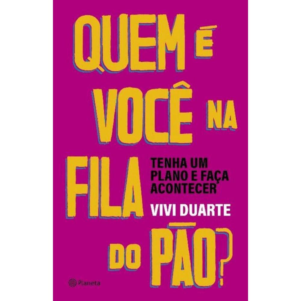 Quem é Você Na Fila Do Pão?
