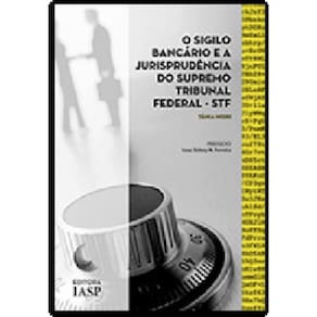 O Sigilo Bancário E A Jurisprudência Do Stf