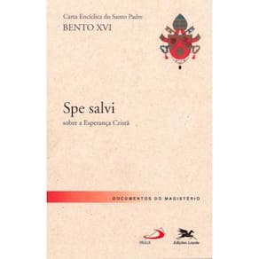 Carta Encíclica `Spe Salvi - Carta Encíclica Do Santo Padre Bento Xvi Sobre A Esperança Cristã