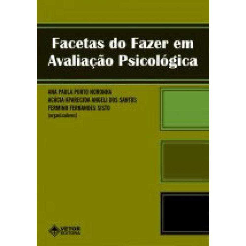 Facetas Do Fazer Em Avaliaçao Psicologica