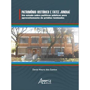 Patrimônio Histórico E Fatec Jundiaí