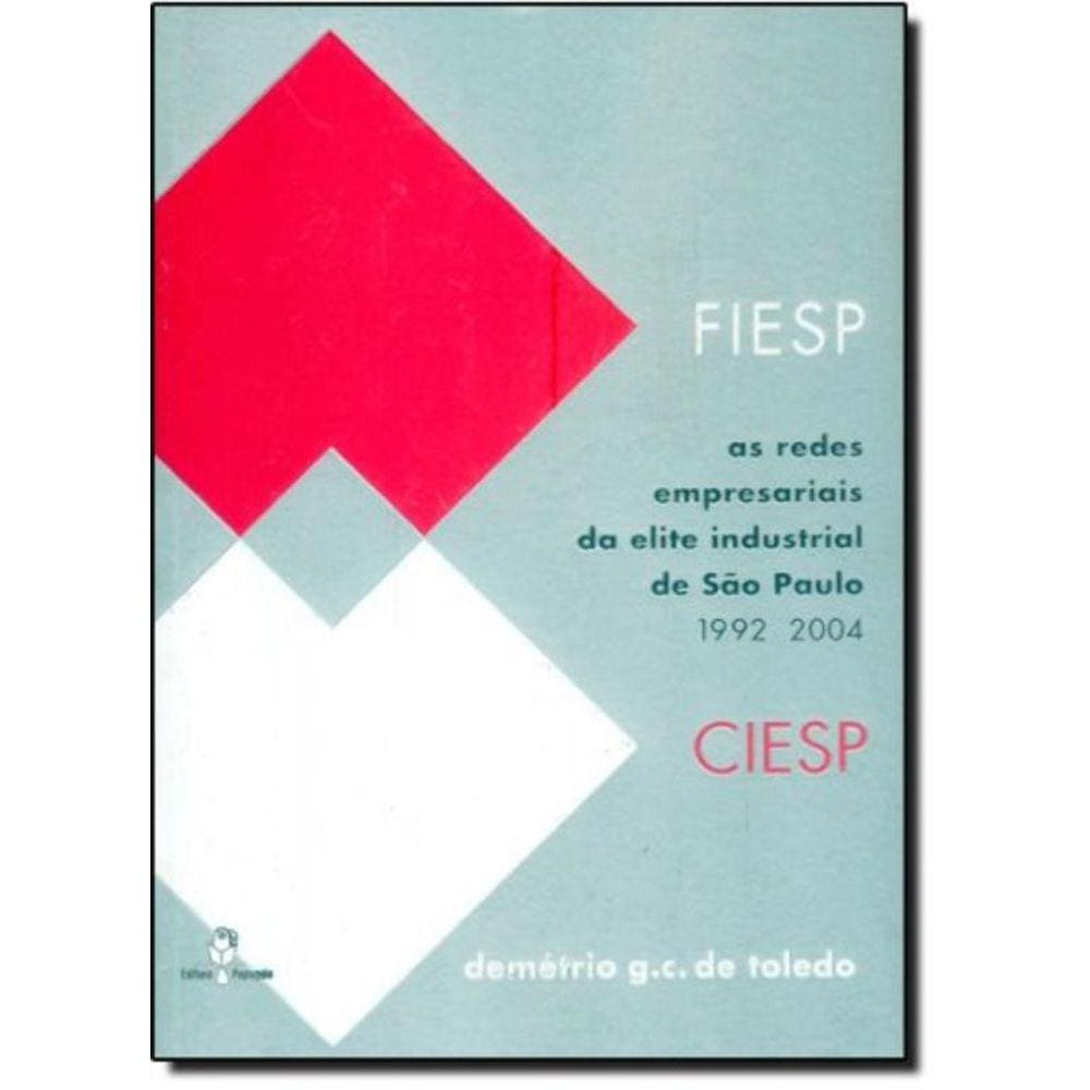 Redes, Empresariais Da Elite Industrial De Sao Pau