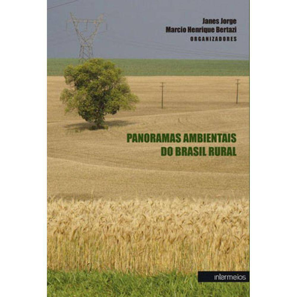 Panoramas Ambientais Do Brasil Rural