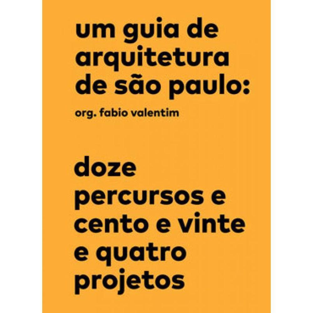 Um Guia De Arquitetura De São Paulo