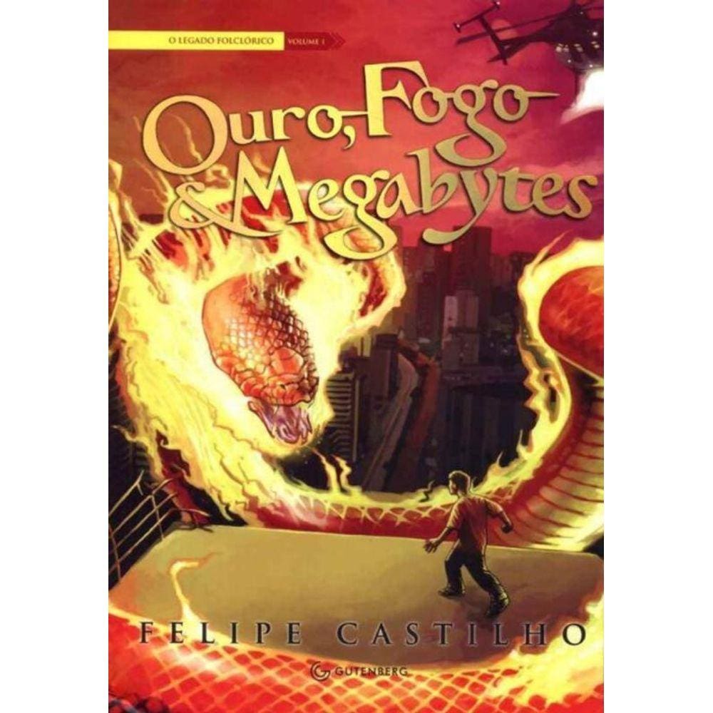 Ouro, Fogo e Megabytes