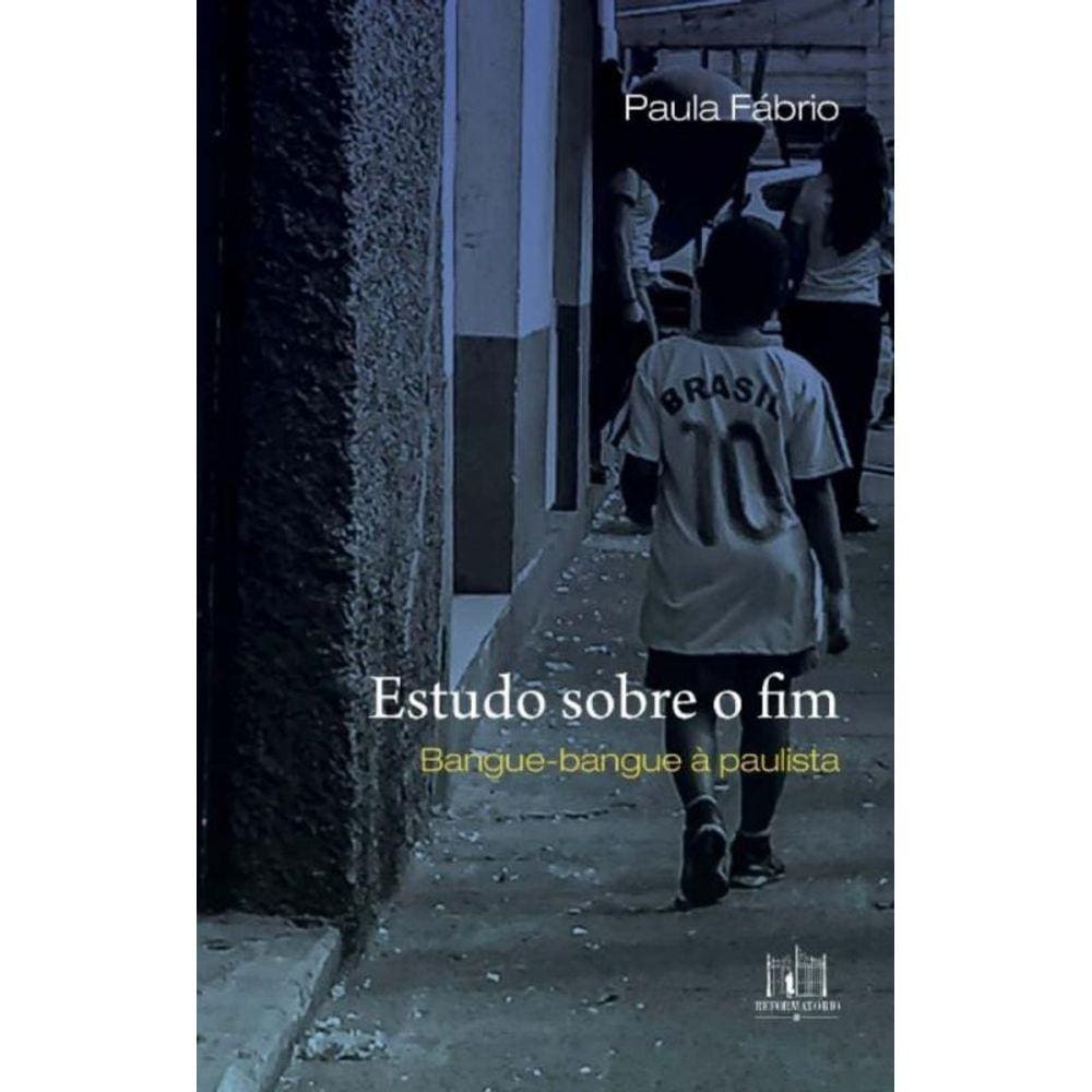 Estudo Sobre o Fim