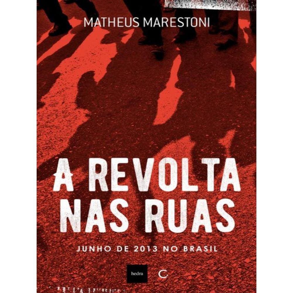 A Revolta Nas Ruas