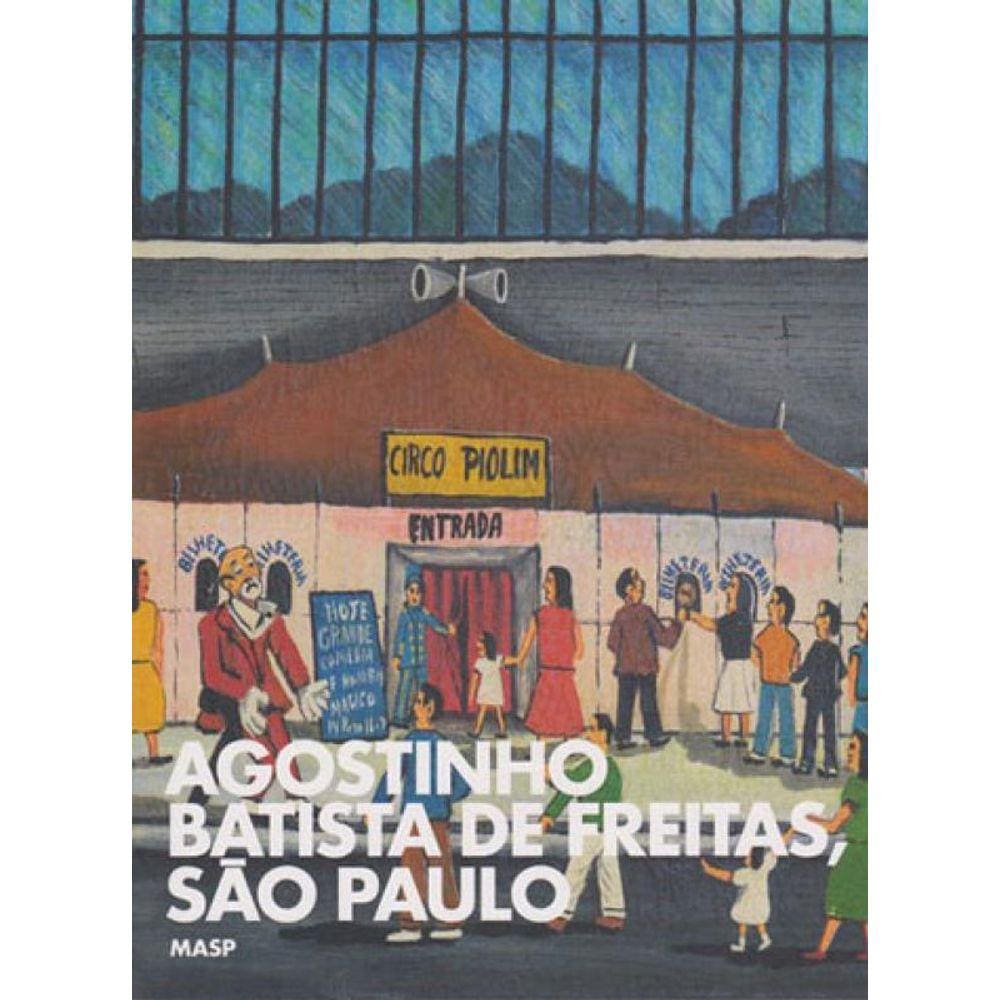 Agostinho Batista De Freitas, São Paulo