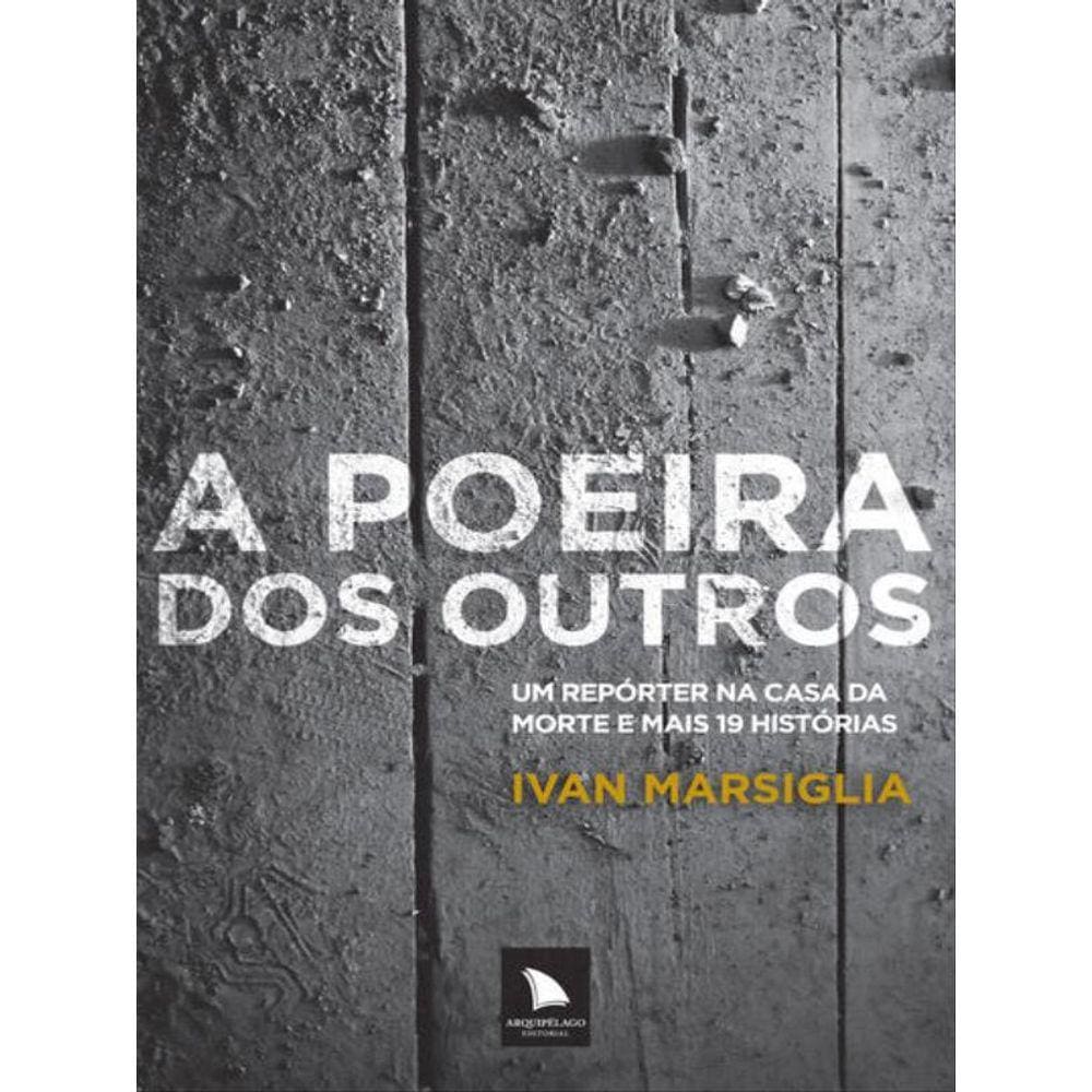 A Poeira Dos Outros
