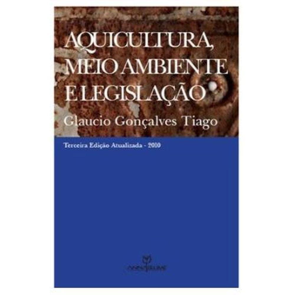 Aquicultura, Meio Ambiente E Legislação