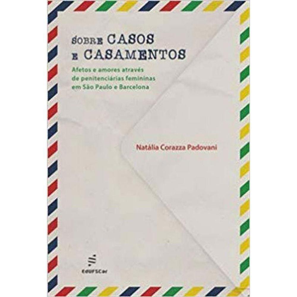 Sobre Casos E Casamentos