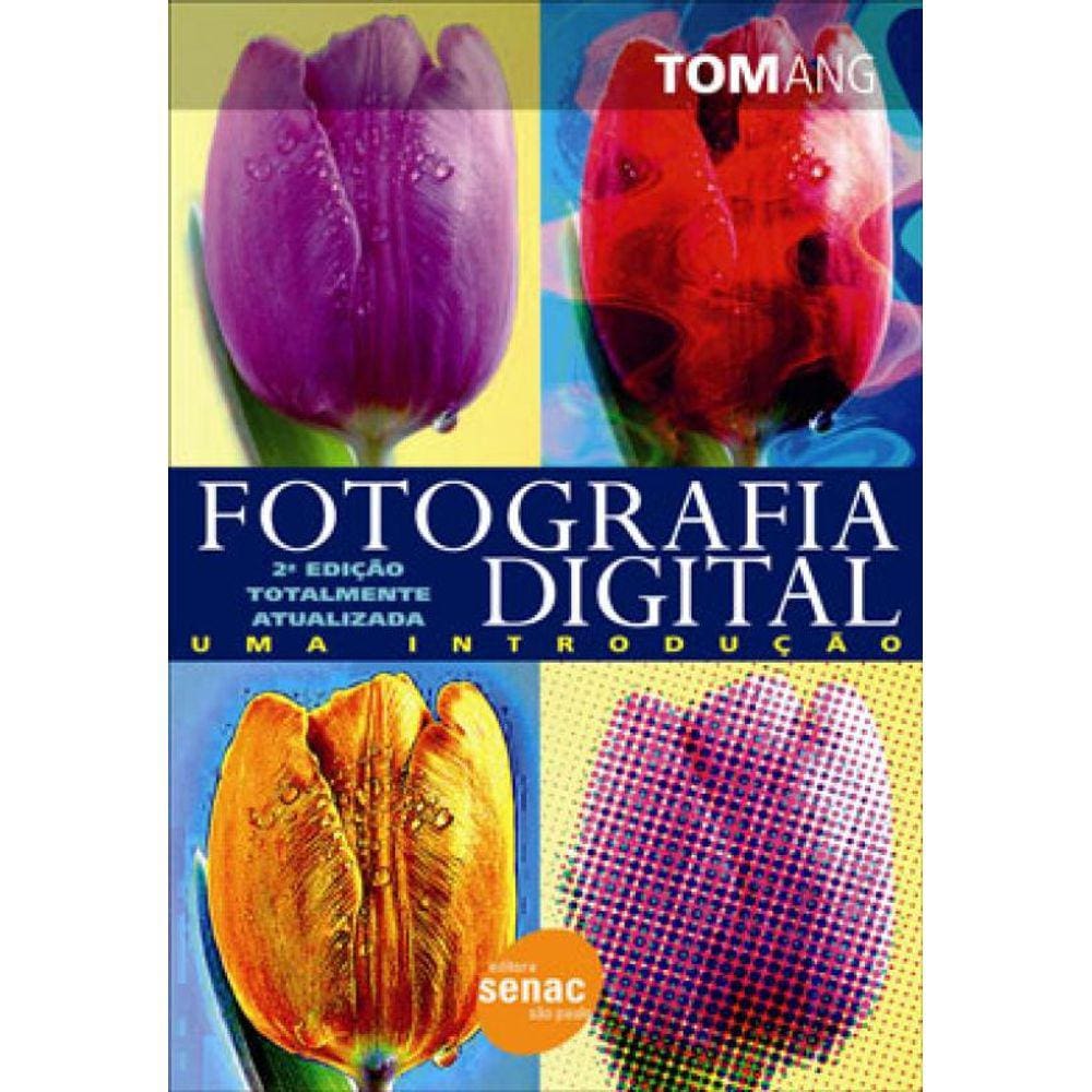 Fotografia Digital: Uma Introdução