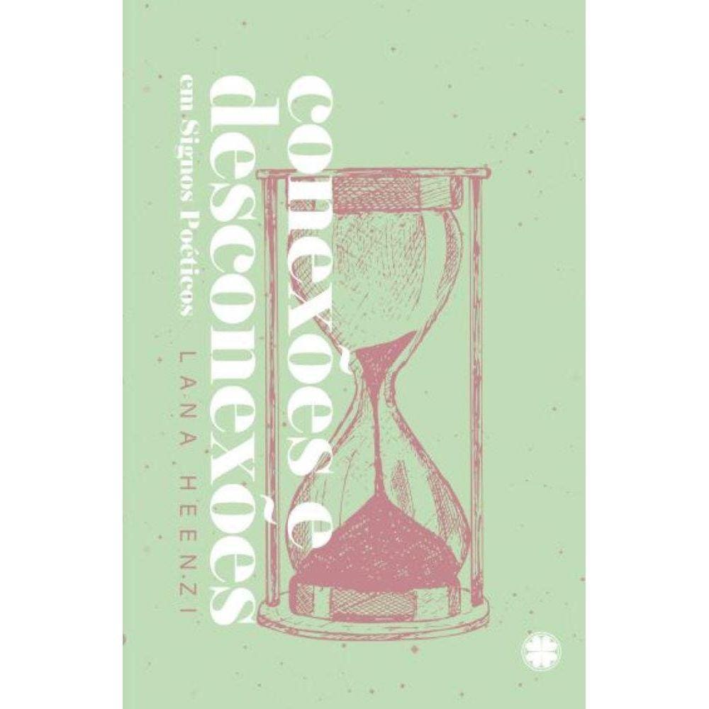 Conexões e Desconexões em Signos Poéticos