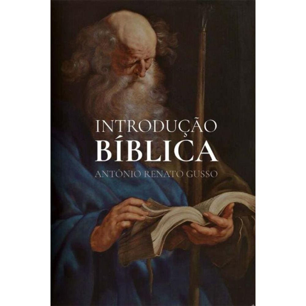 Introdução Bíblica - Panorama Da Construção Da Bíblia