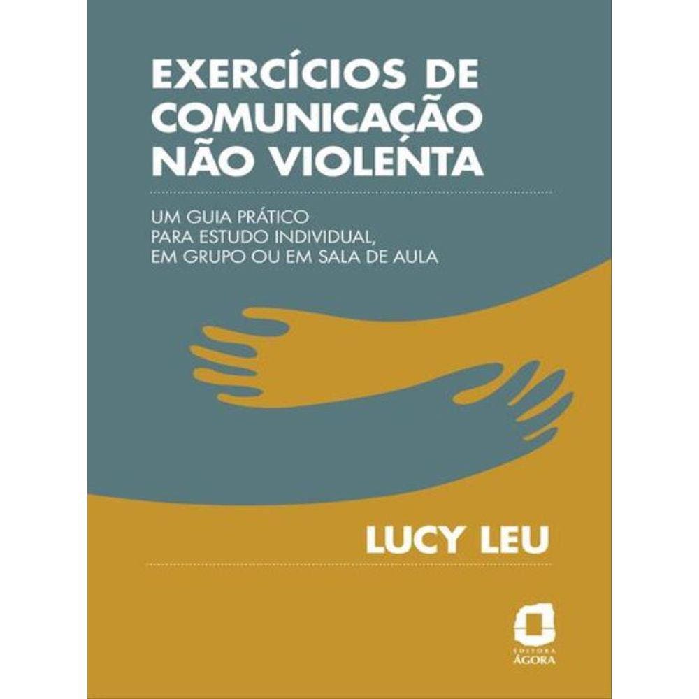 Exercícios De Comunicação Não Violenta