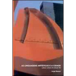 Linguagens Artisticas E A Cidade, As