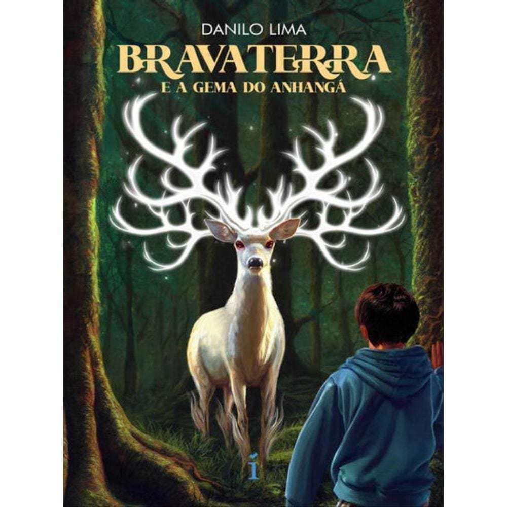 Bravaterra E A Gema Do Anhangá