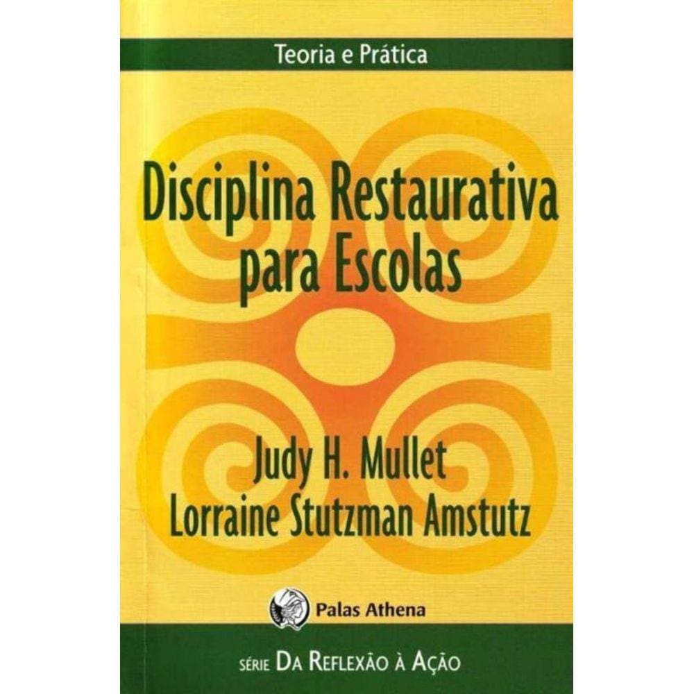 Disciplina Restaurativa Para Escolas