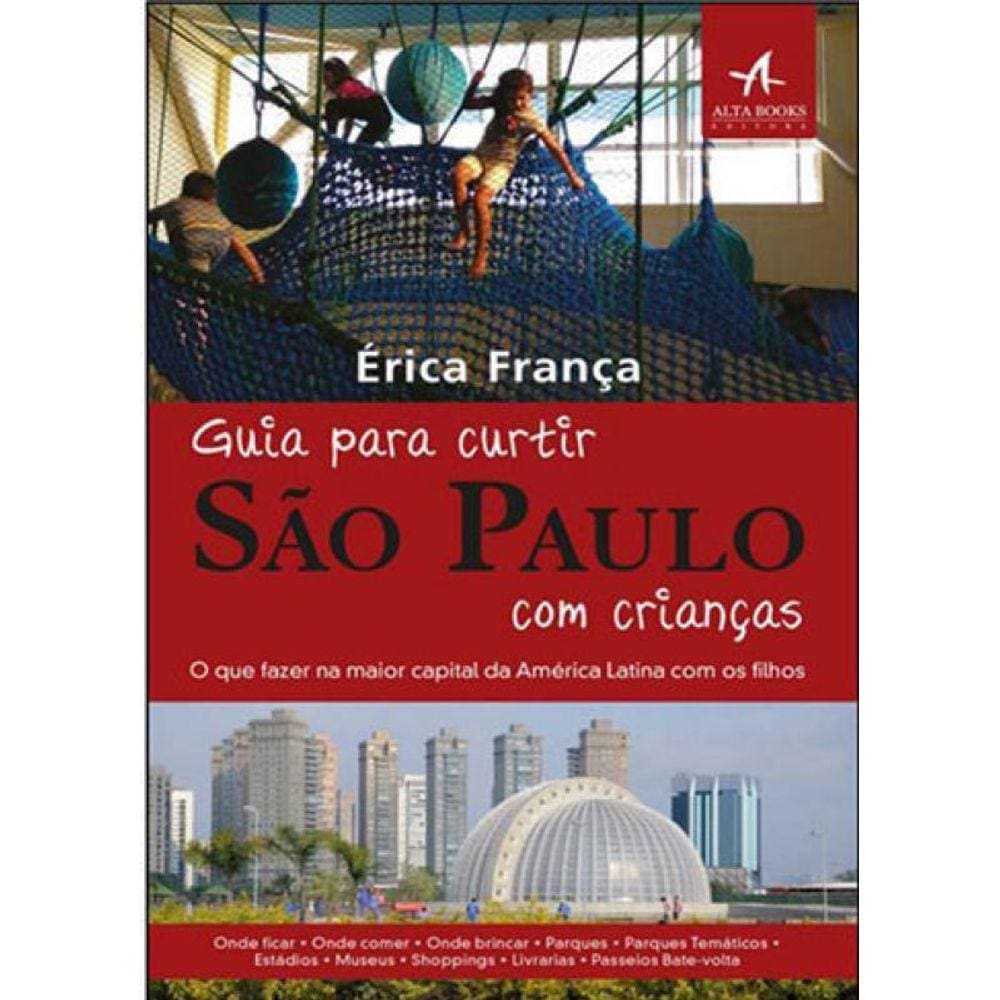 Guia Para Curtir São Paulo Com Crianças