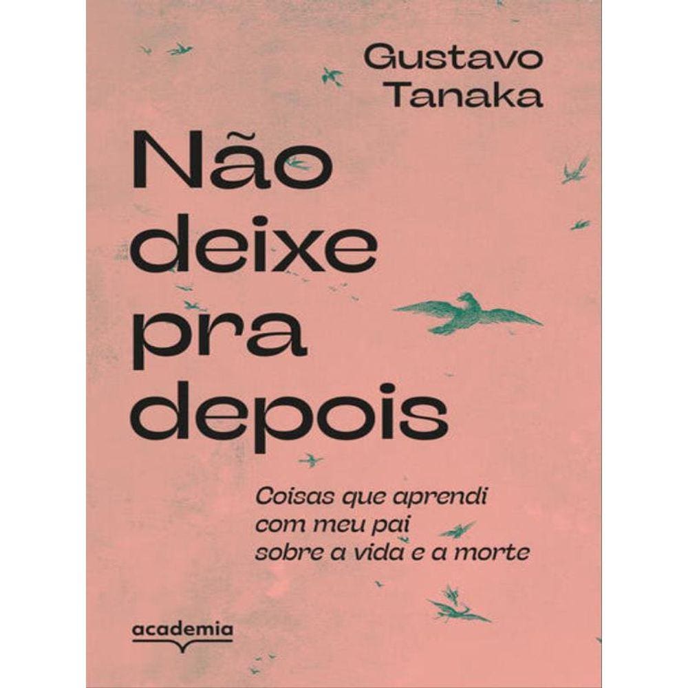 Não Deixe Pra Depois