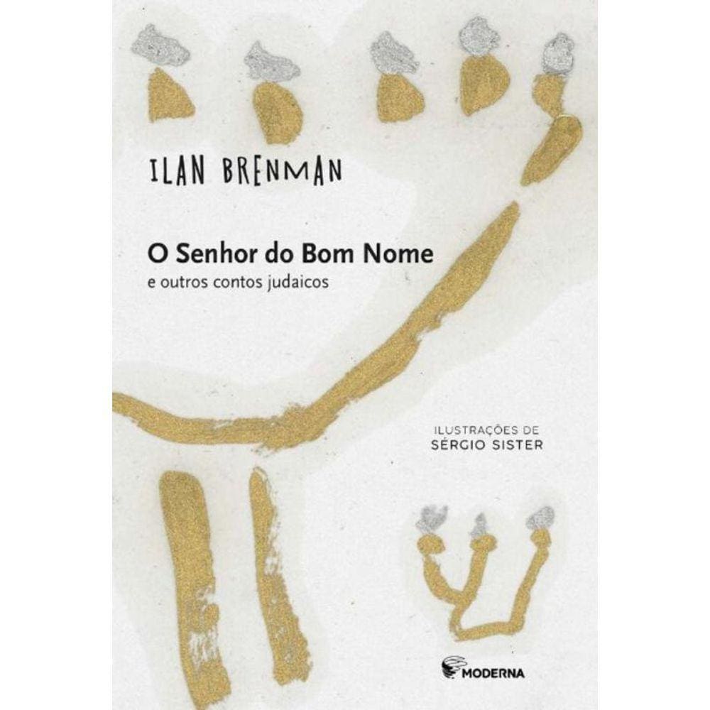 O Senhor Do Bom Nome E Outros Mitos Judaicos