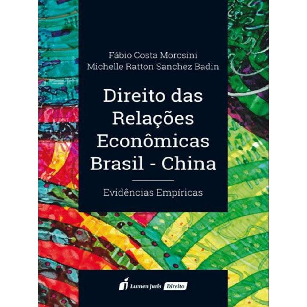 Direito Das Relações Econômicas Brasil - China - 2022