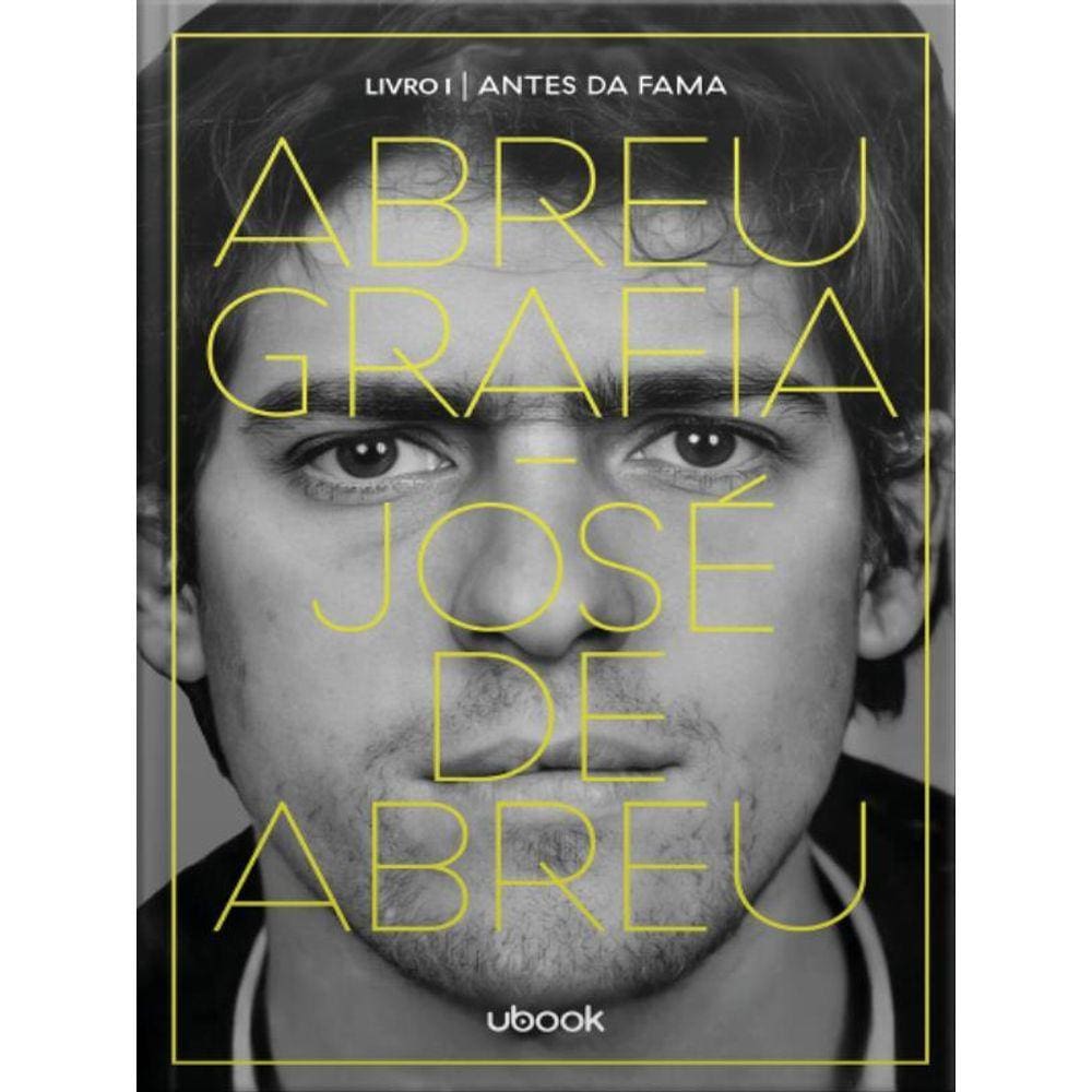Abreugrafia - Livro I -  Antes Da Fama