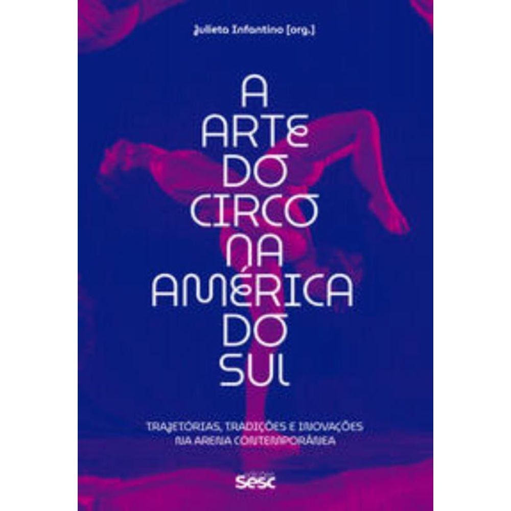 A arte do circo na América do Sul