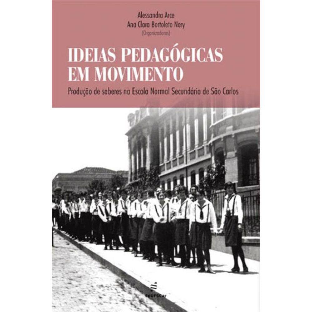 Ideias Pedagógicas Em Movimento