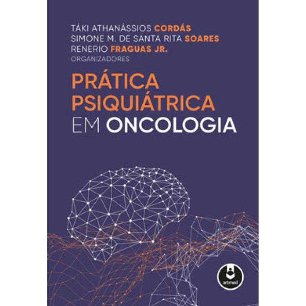 Prática Psiquiátrica Em Oncologia