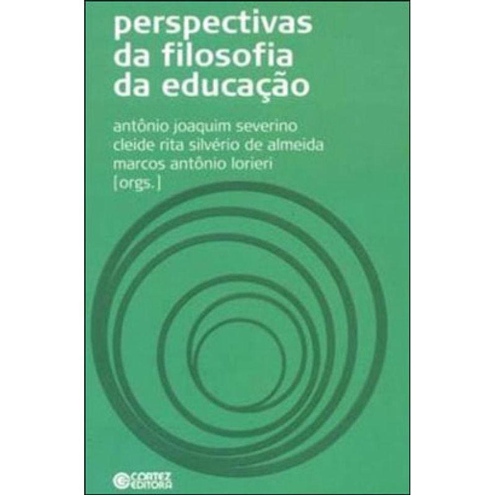Perspectivas Da Filosofia Da Educação