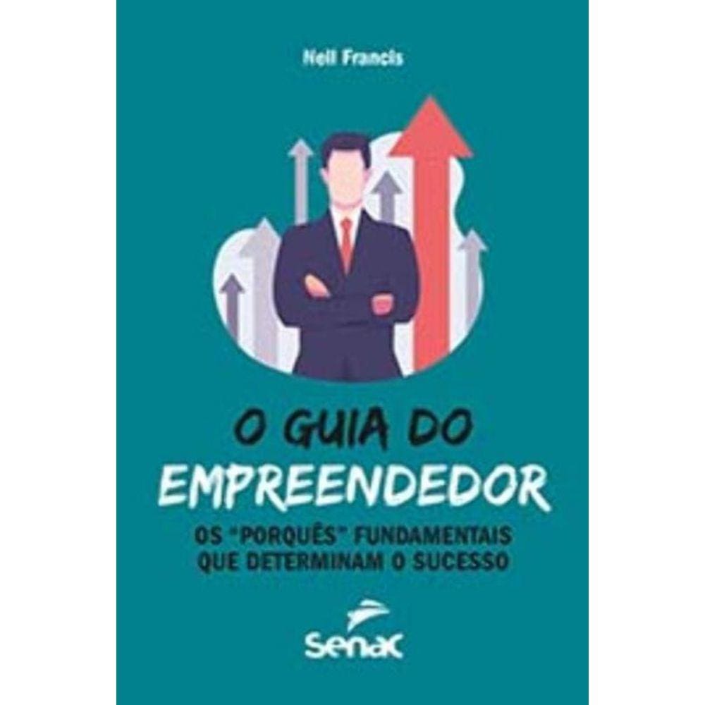 Guia Do Empreendedor, O
