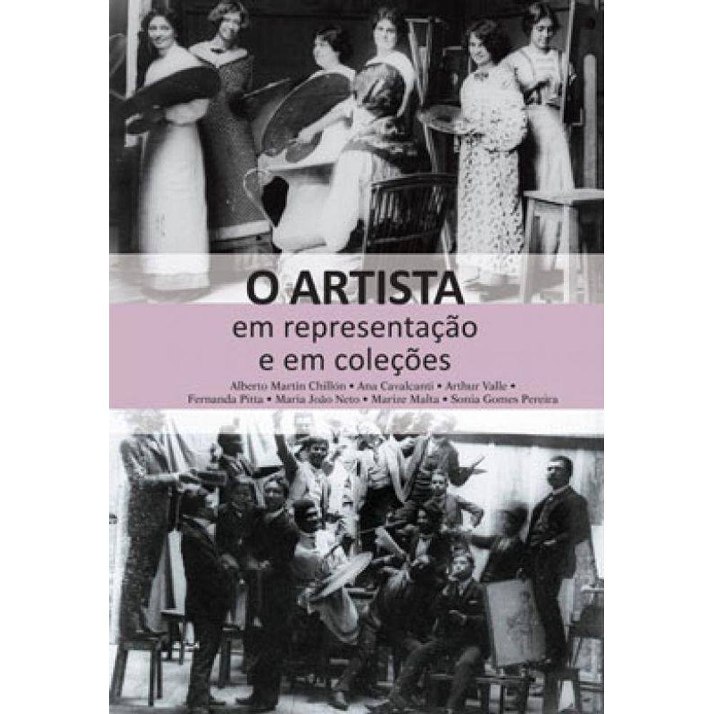 O Artista Em Representação E Em Coleções