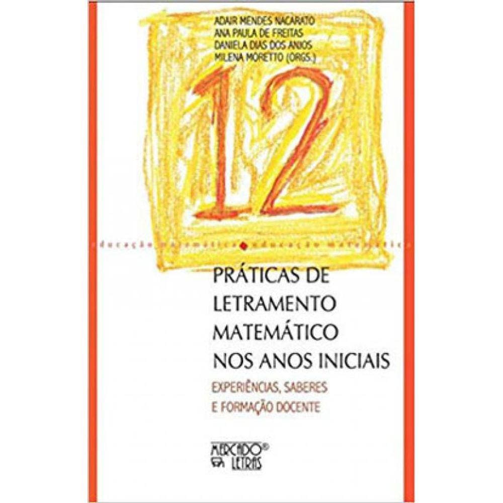 Práticas De Letramento Matemático Nos Anos Iniciais