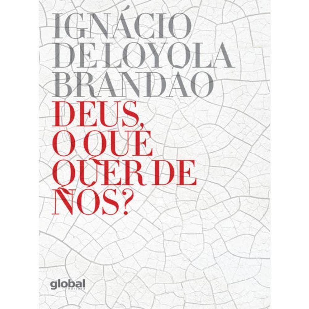 Deus, O Que Quer De Nós?