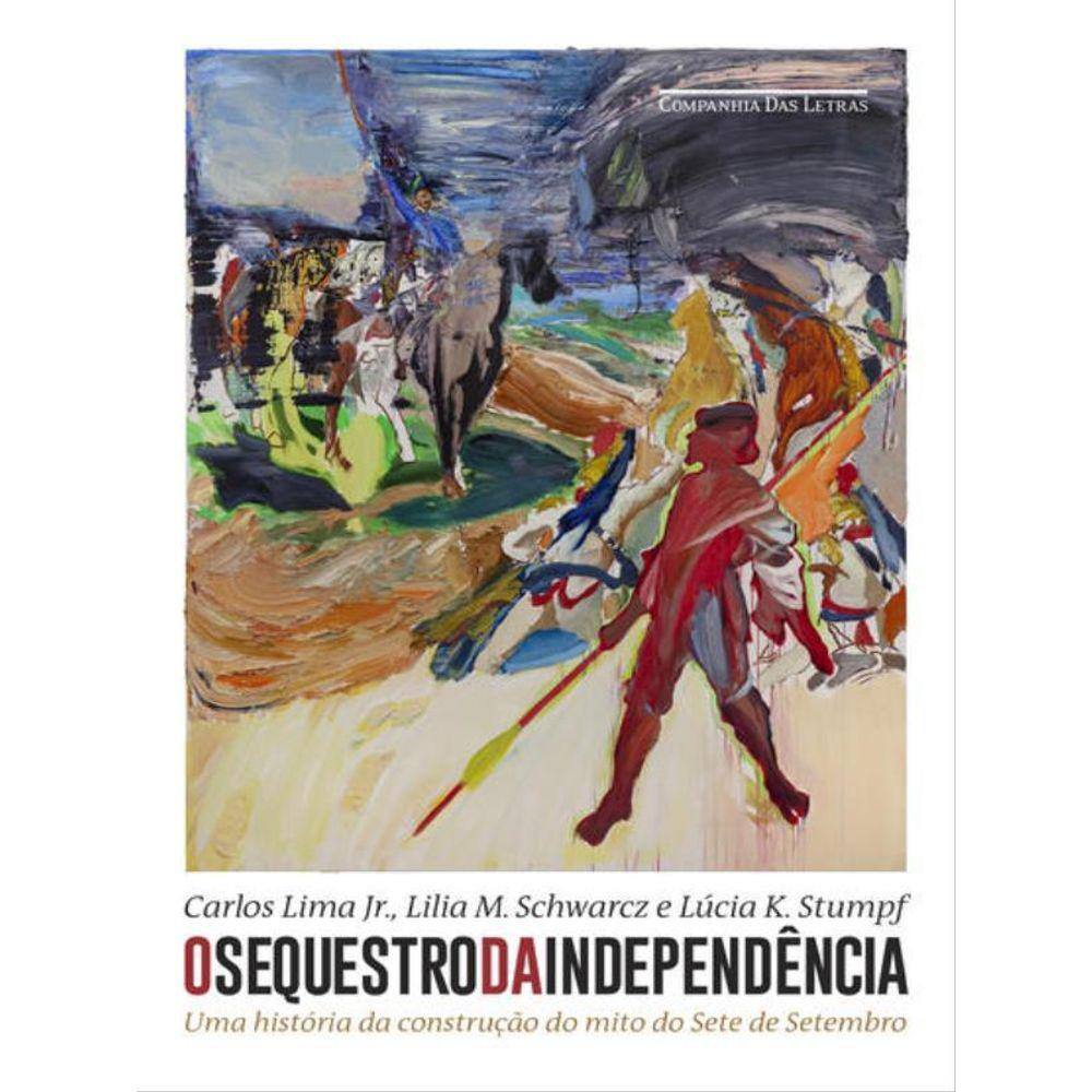 O Sequestro Da Independência