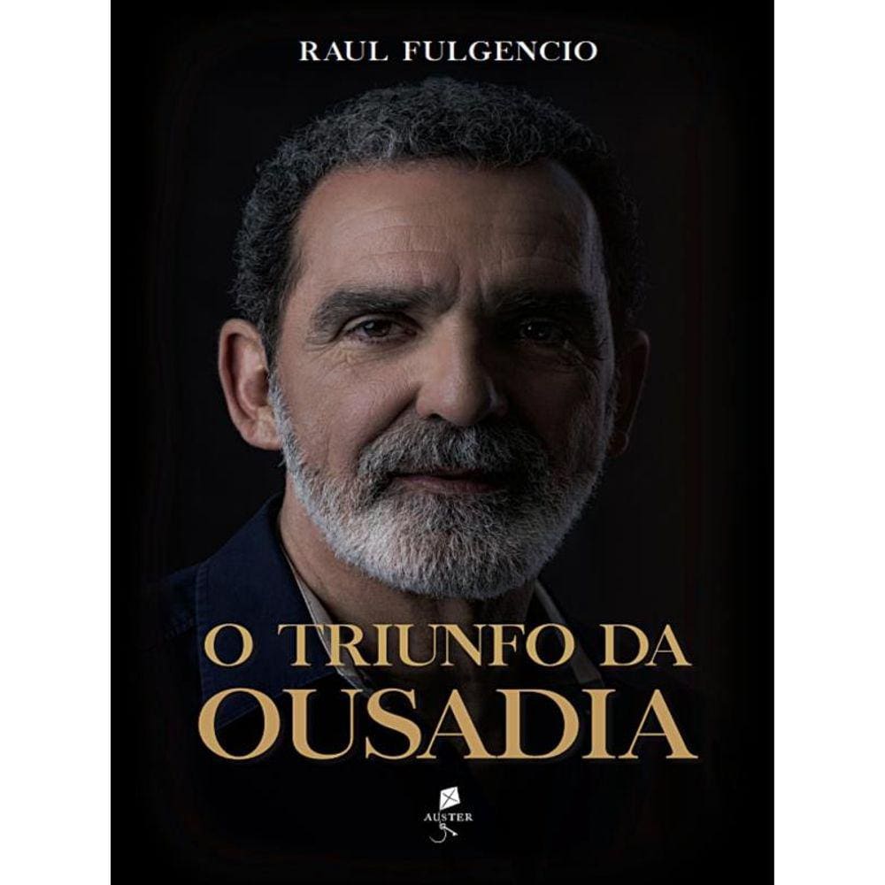 O Triunfo Da Ousadia