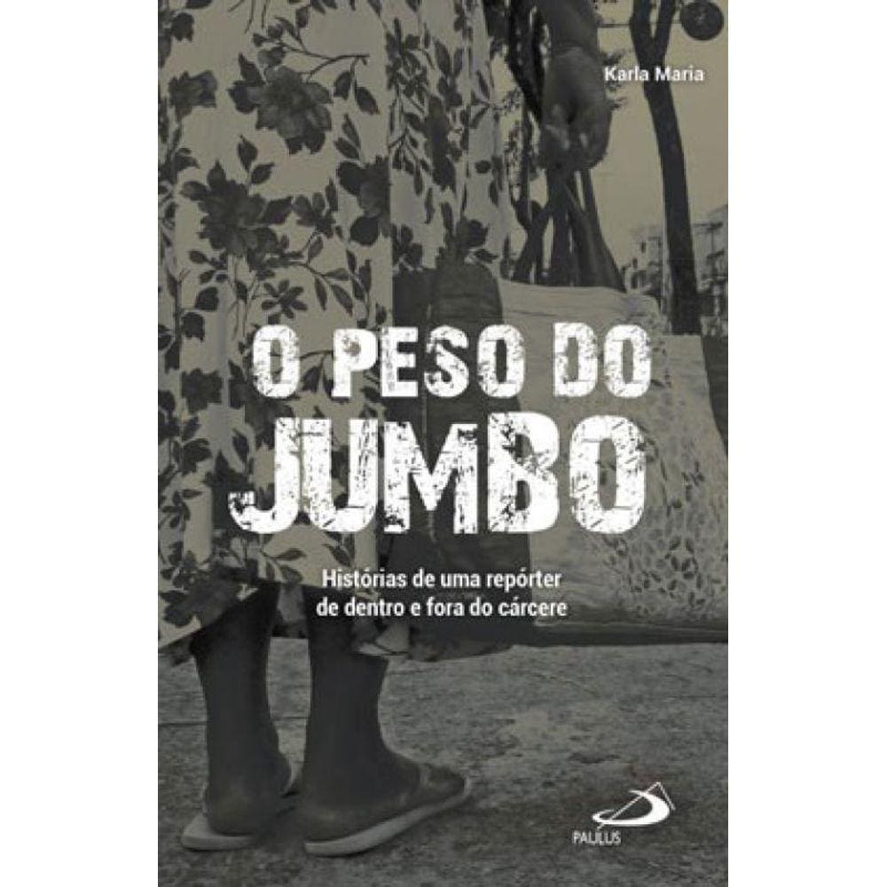 O Peso Do Jumbo