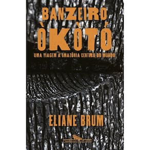 Banzeiro òkòtó: Uma viagem à Amazônia Centro do Mundo
