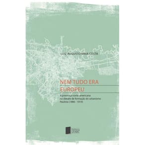 Nem Tudo Era Europeu
