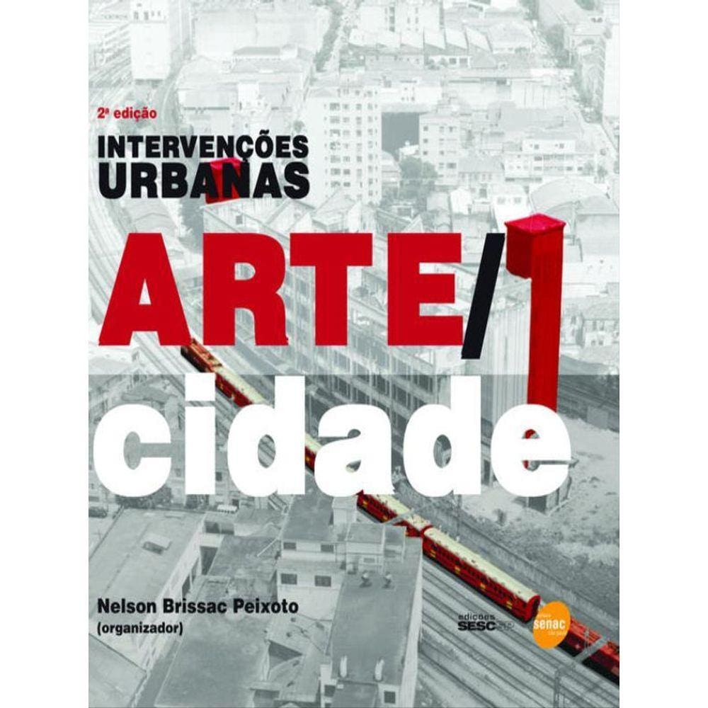 Intervenções Urbanas - Arte/Cidade